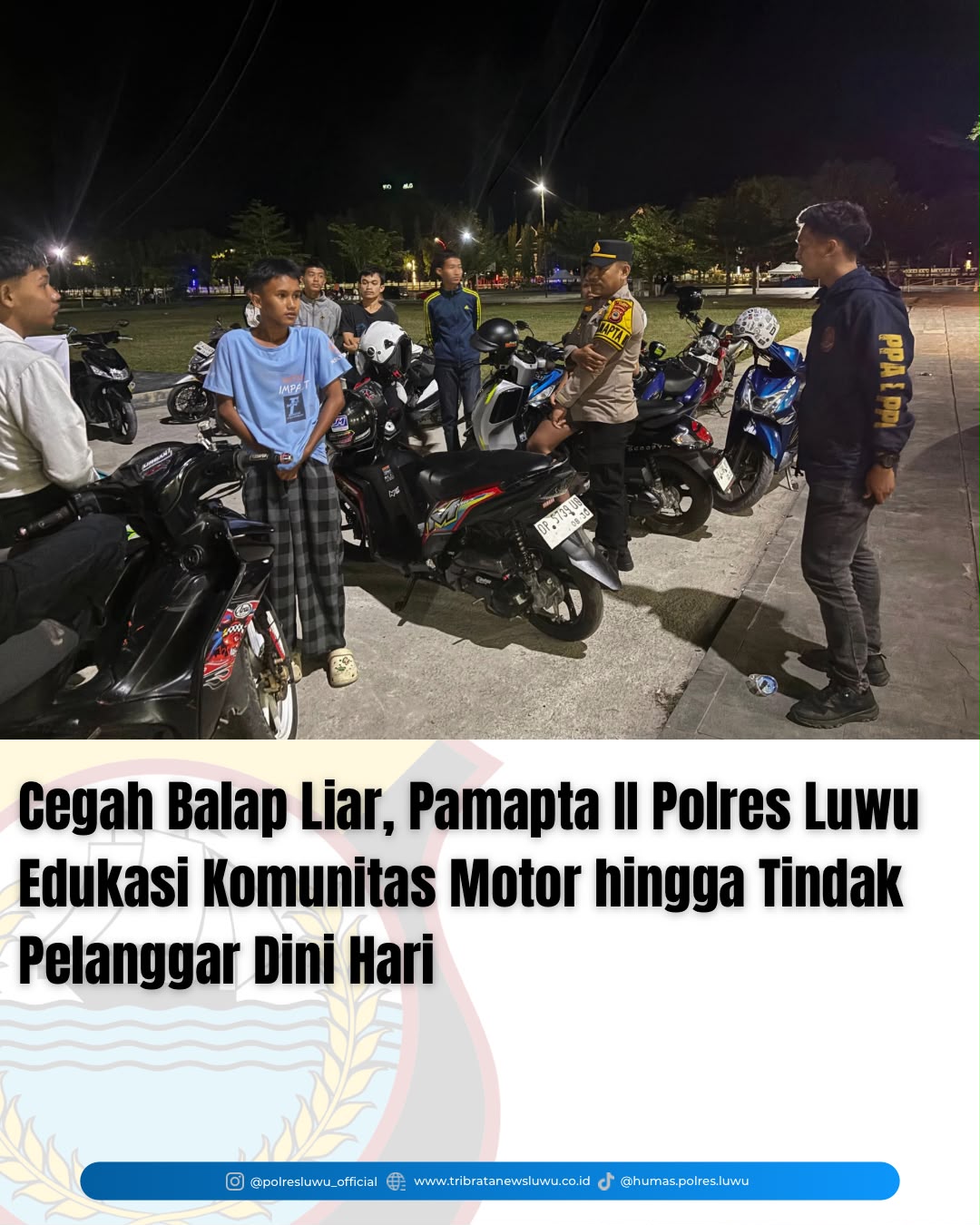 Cegah Balap Liar, Pamapta II Polres Luwu Edukasi Komunitas Motor hingga Tindak Pelanggar Dini Hari