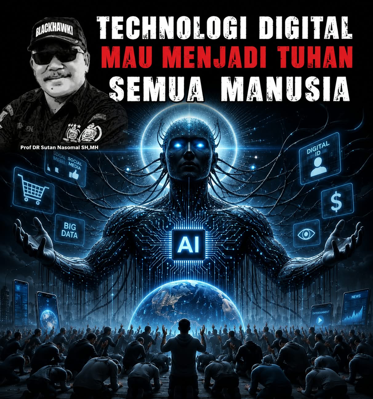 Profesor Sutan Nasomal : “DIGITALISASI ADALAH ALAT PERANG ZIONIS MELUMPUHKAN NEGARA BERTUHAN”
